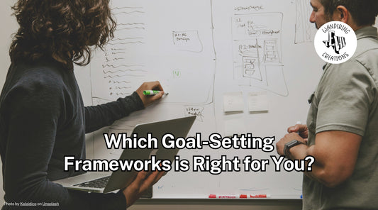 Goal Crushing 101: Goal-Setting Frameworks