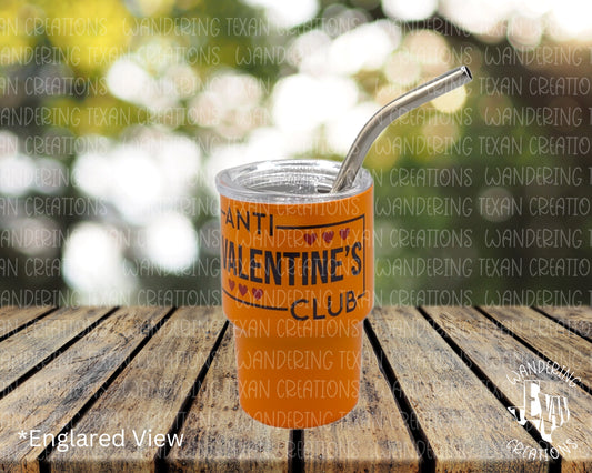 Bring some anti-love vibes to your drinking game with our Anti-Valentine's Mini Orange Tumbler Shot! 