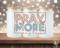 Pray More Tumbler